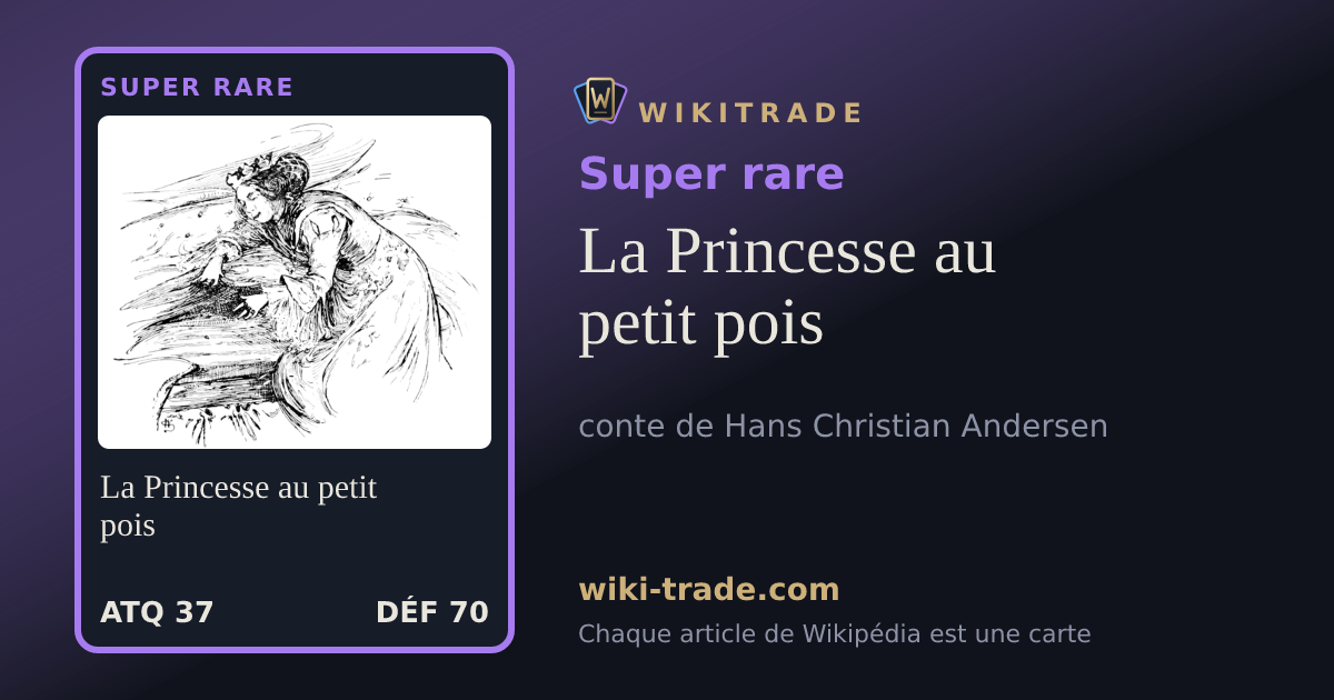 La Princesse au petit pois — carte Super rare
