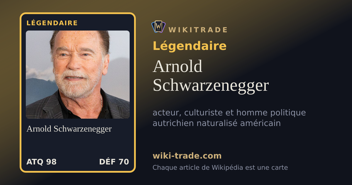 Arnold Schwarzenegger — carte Légendaire