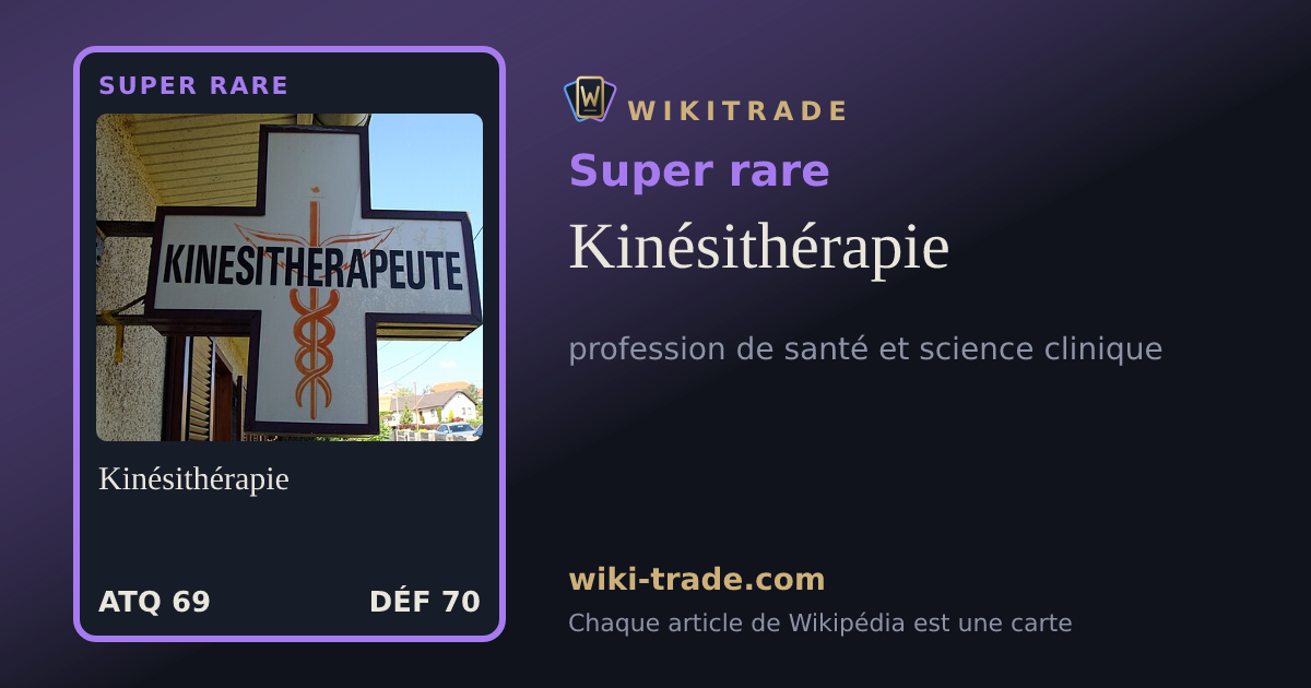 Kinésithérapie — carte Super rare
