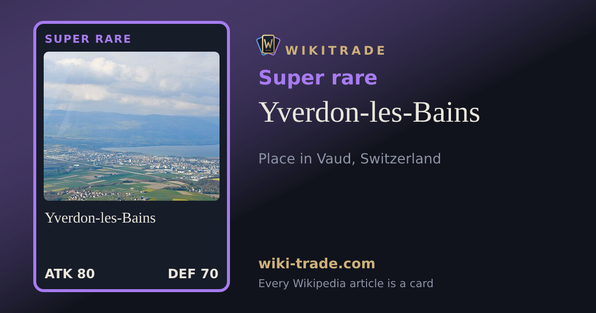 Yverdon-les-Bains — Super rare card