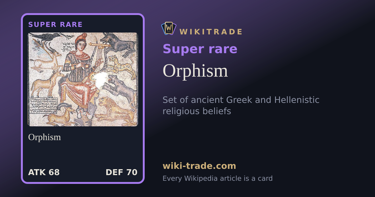 Orphism — Super rare card