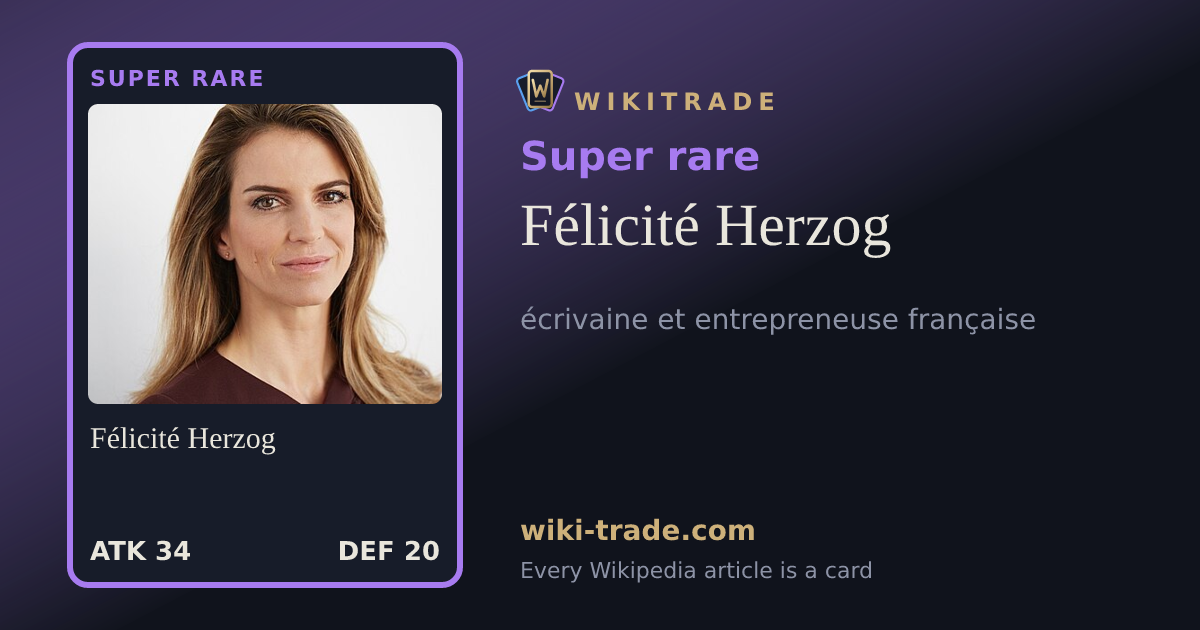 Félicité Herzog — Super rare card