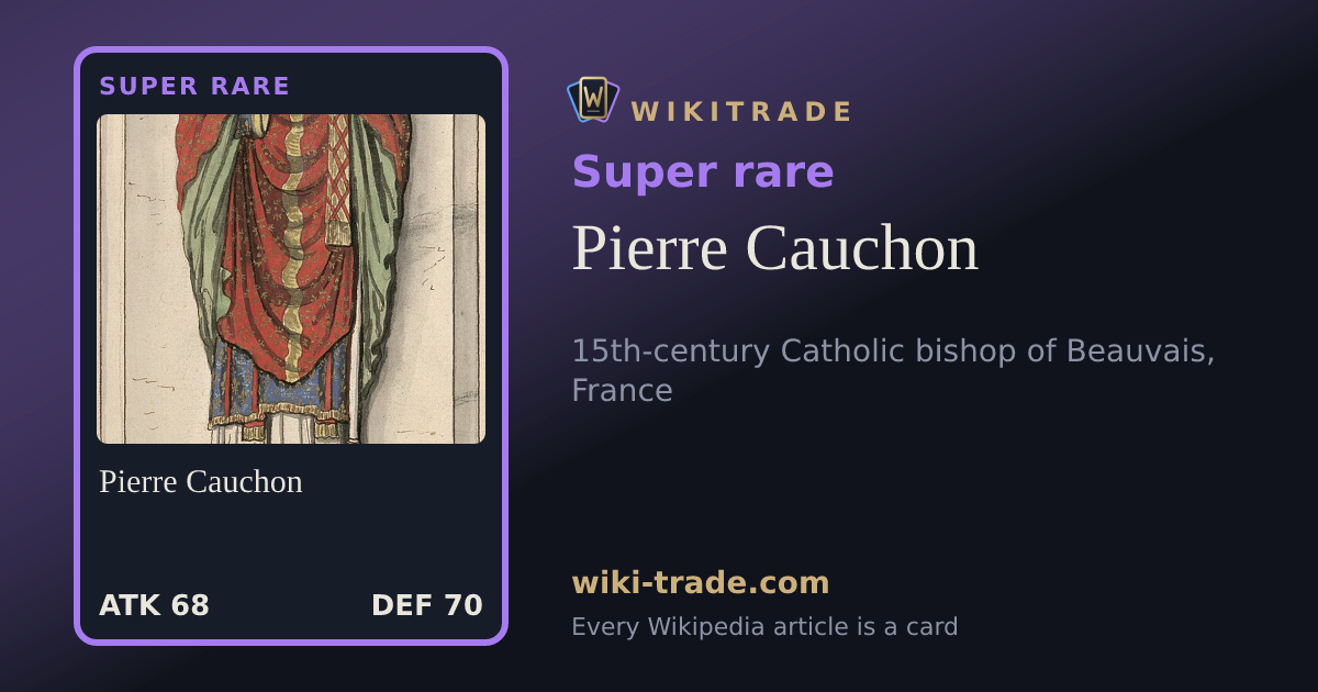 Pierre Cauchon — Super rare card