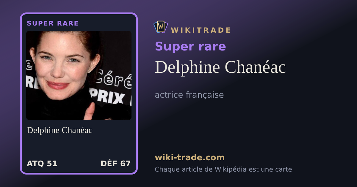 Delphine Chanéac — carte Super rare