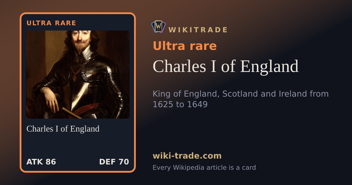 Charles I of England — Ultra rare card