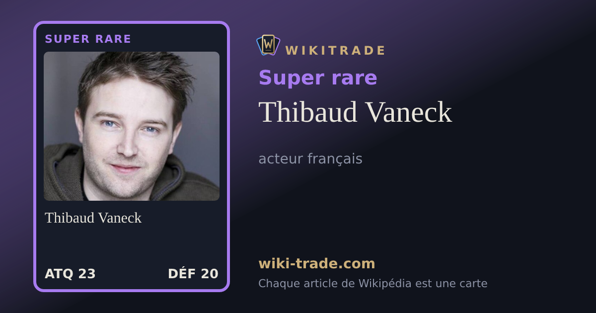 Thibaud Vaneck — carte Super rare