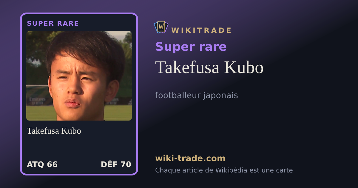Takefusa Kubo — carte Super rare