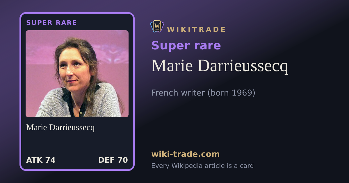 Marie Darrieussecq — Super rare card