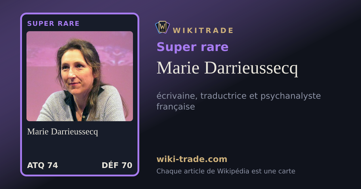 Marie Darrieussecq — carte Super rare