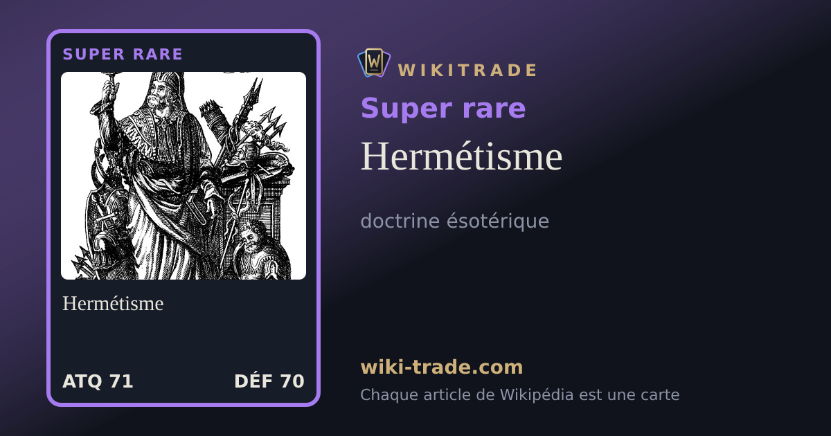 Hermétisme — carte Super rare