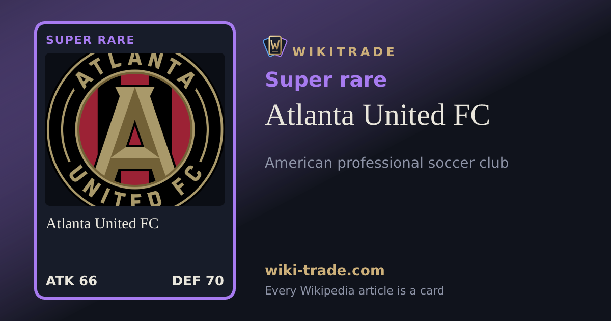 Atlanta United FC — Super rare card