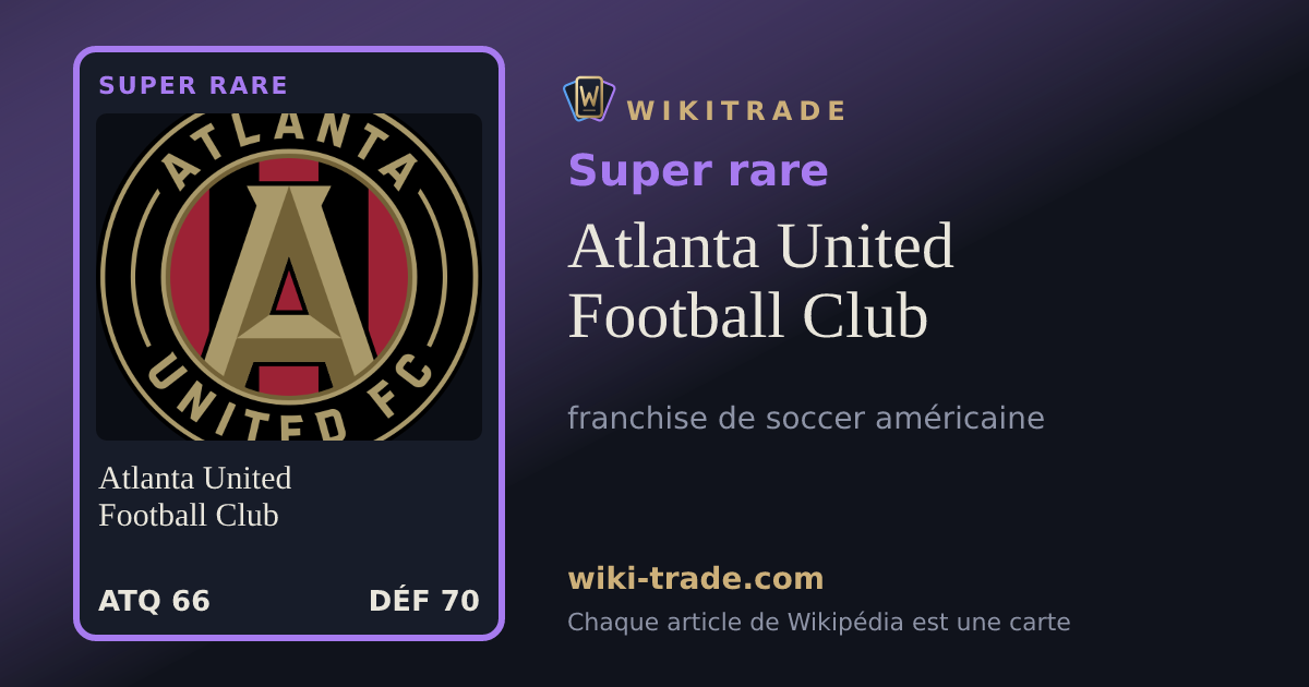 Atlanta United Football Club — carte Super rare