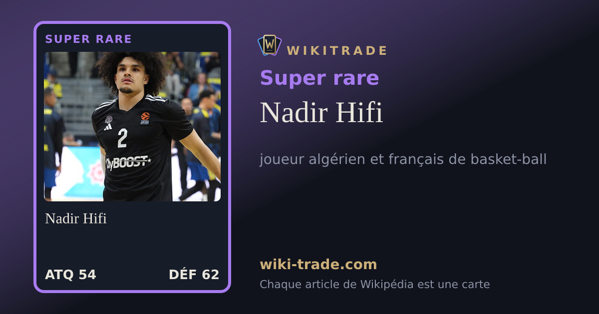 Nadir Hifi — carte Super rare