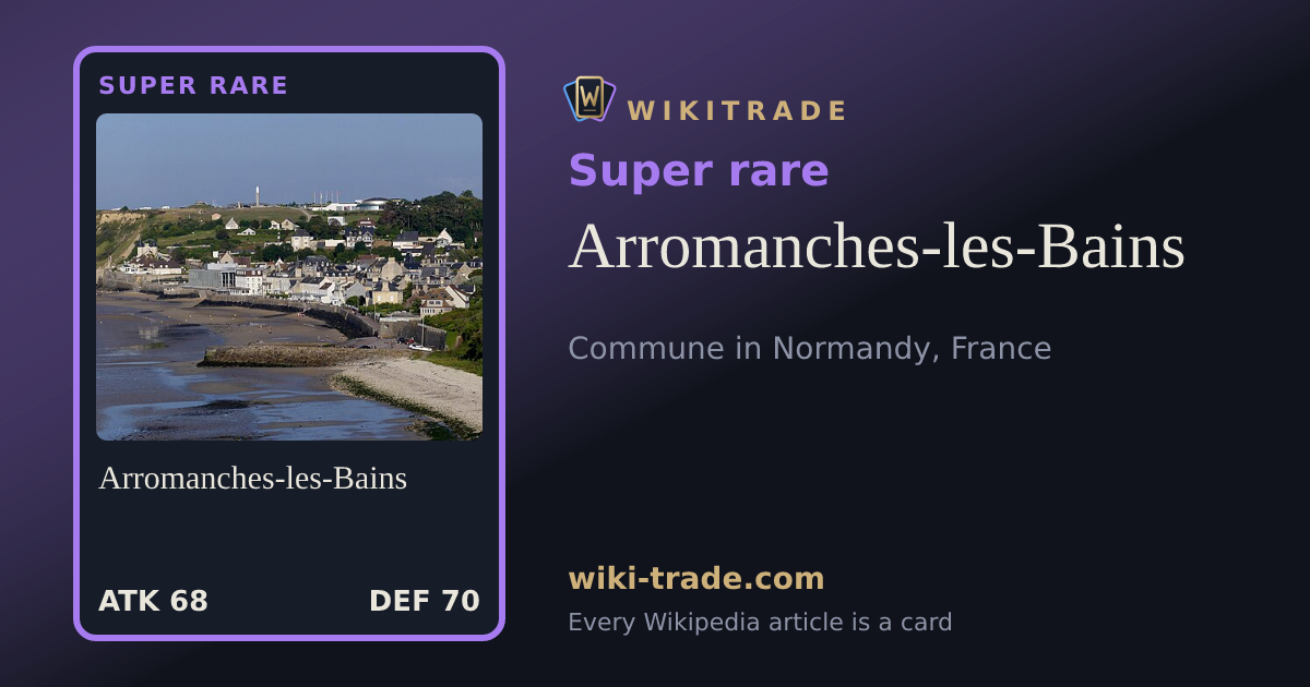 Arromanches-les-Bains — Super rare card