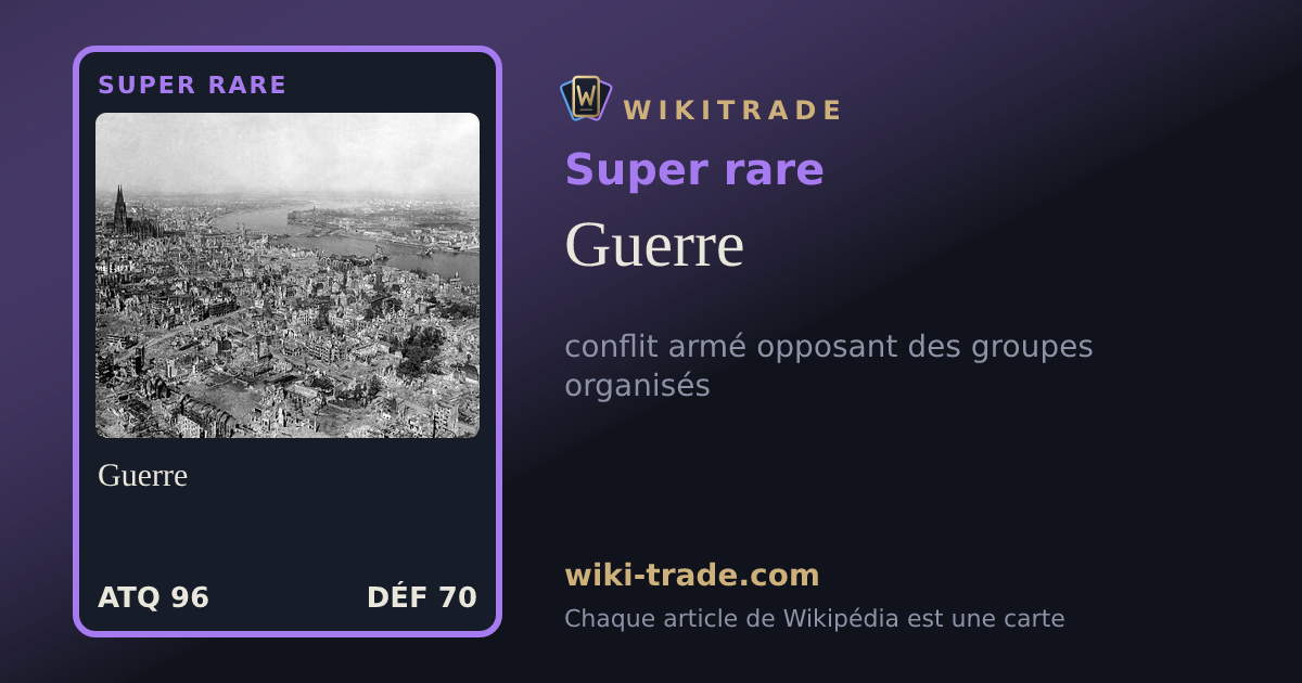 Guerre — carte Super rare