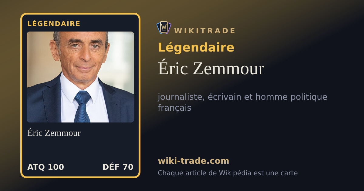 Éric Zemmour — carte Légendaire