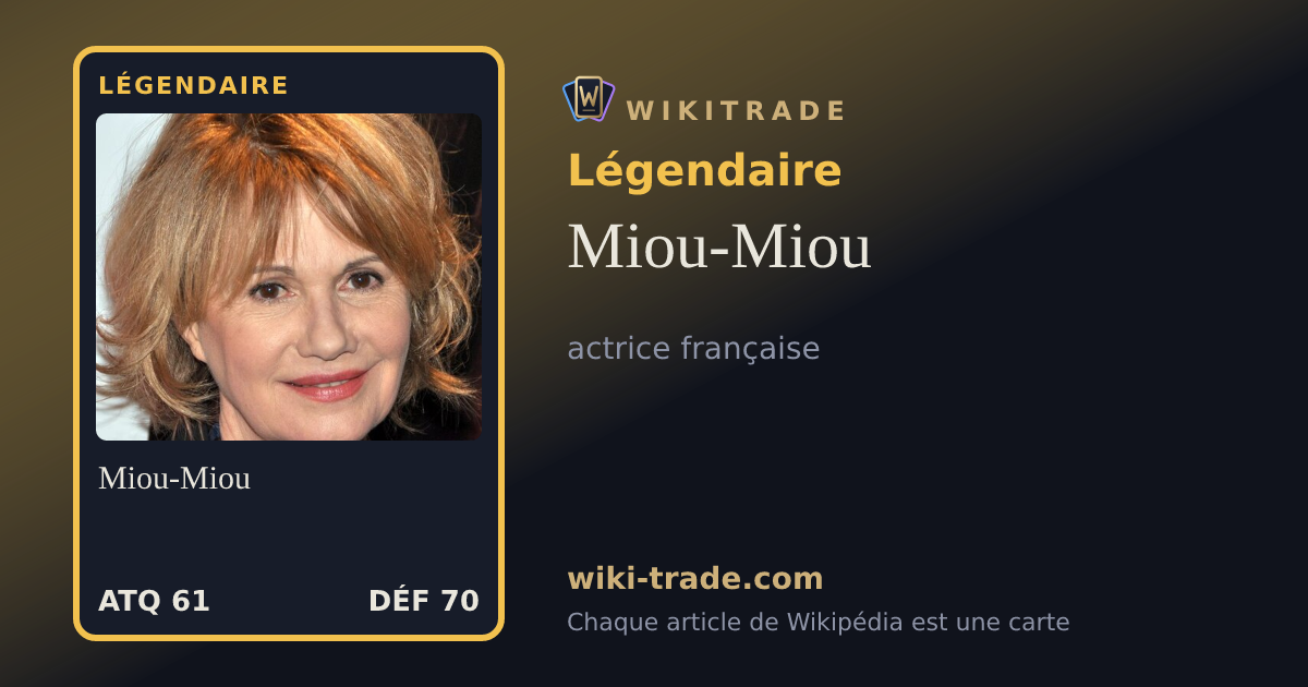 Miou-Miou — carte Légendaire