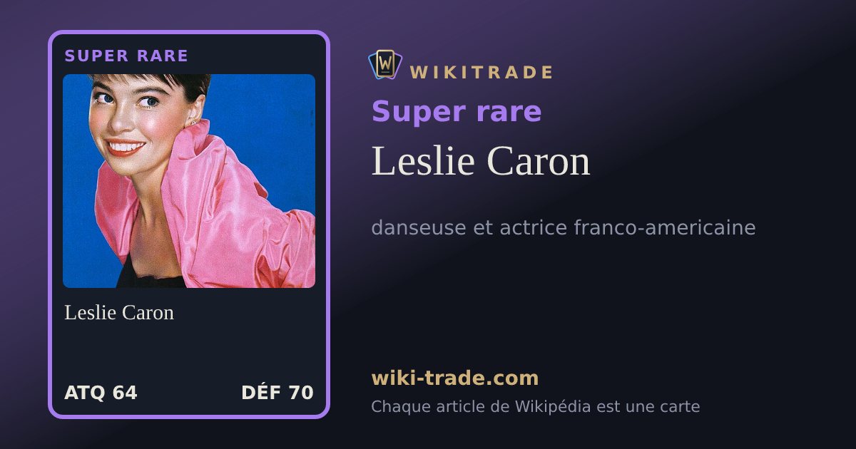 Leslie Caron — carte Super rare