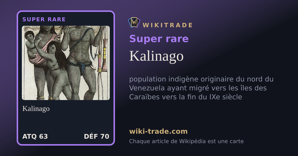 Kalinago — carte Super rare