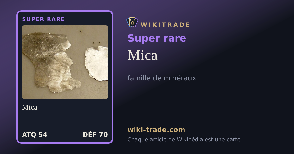 Mica — carte Super rare