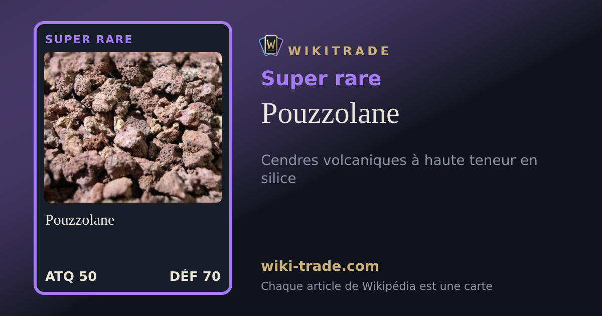 Pouzzolane — carte Super rare