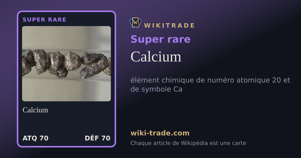 Calcium — carte Super rare