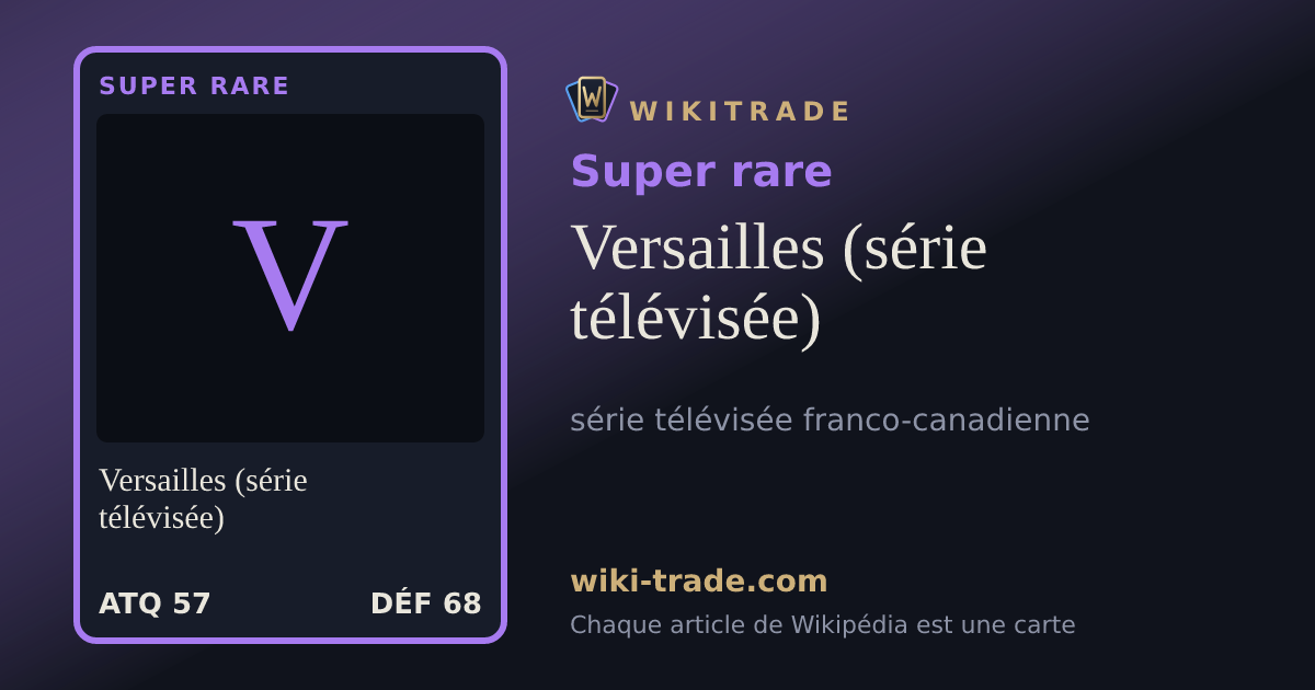 Versailles (série télévisée) — carte Super rare
