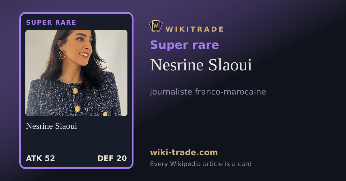 Nesrine Slaoui — Super rare card