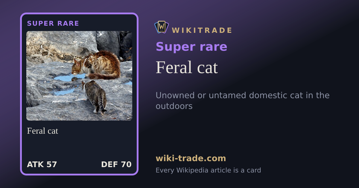 Feral cat — Super rare card
