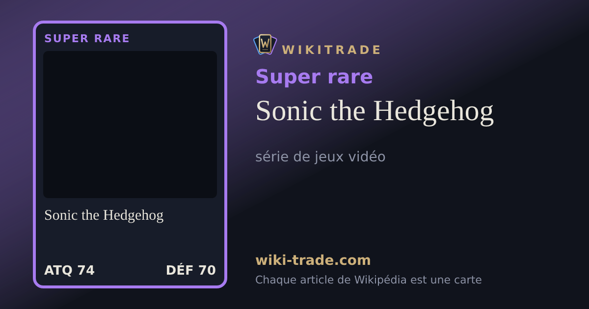 Sonic the Hedgehog — carte Super rare