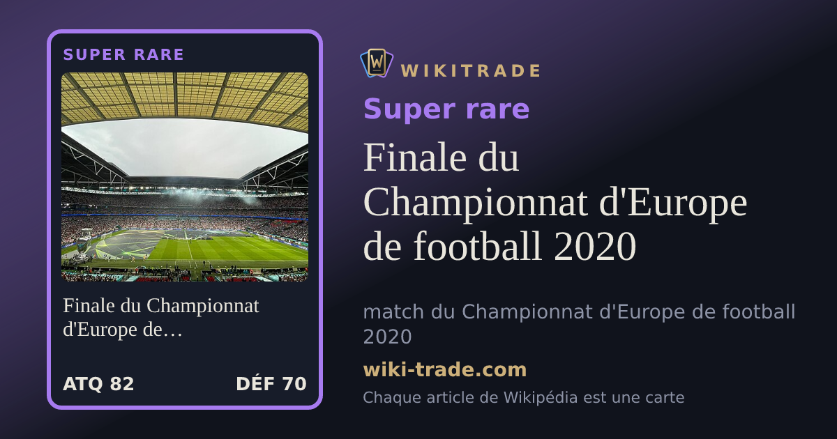 Finale du Championnat d'Europe de football 2020 — carte Super rare