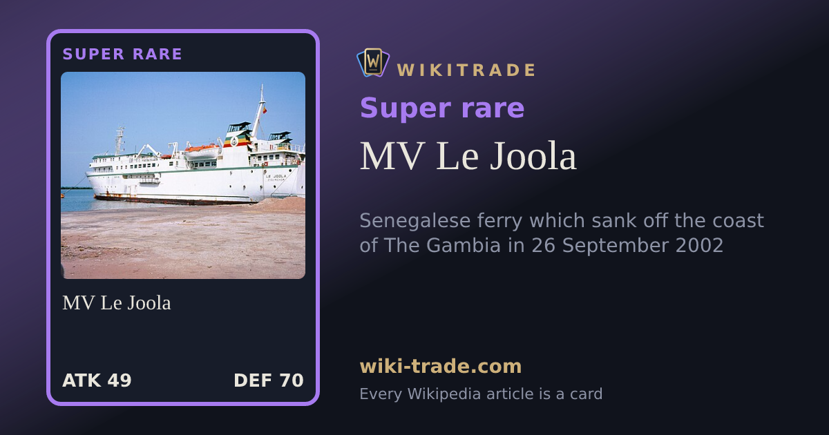 MV Le Joola — Super rare card