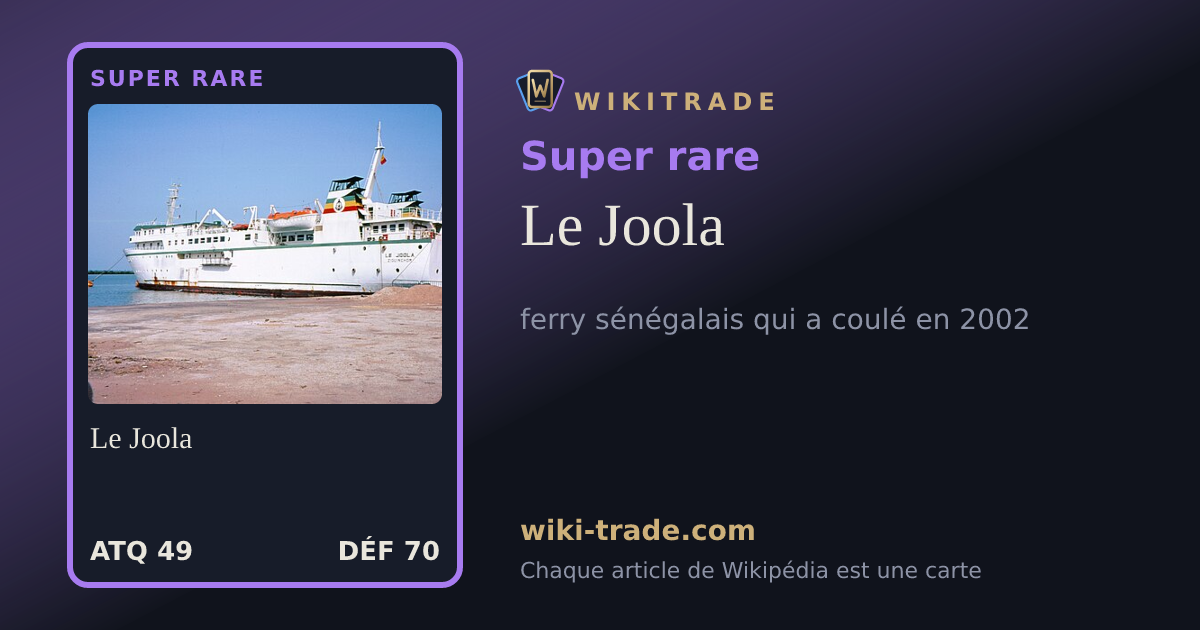 Le Joola — carte Super rare