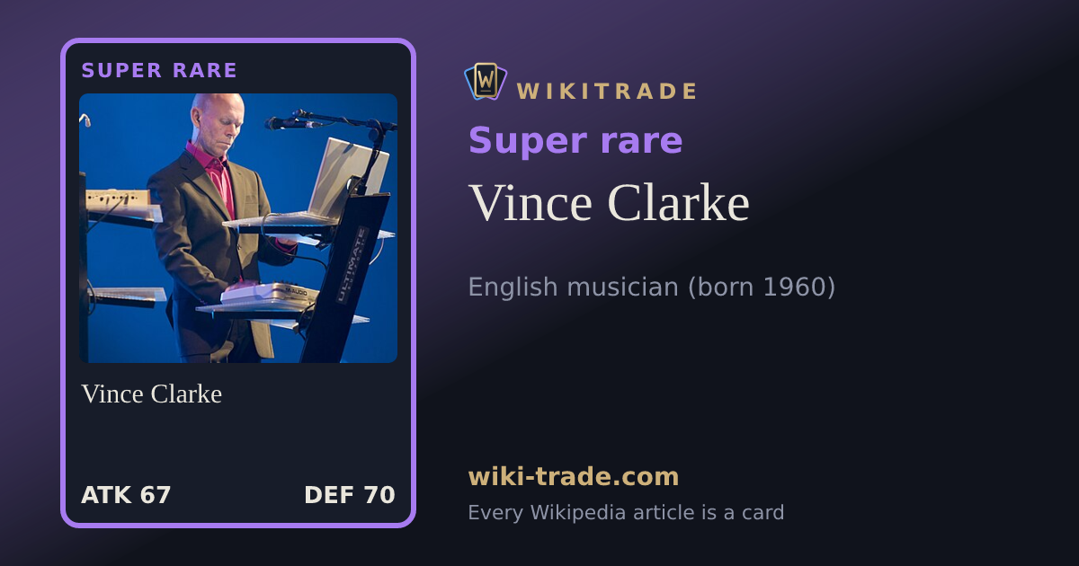 Vince Clarke — Super rare card