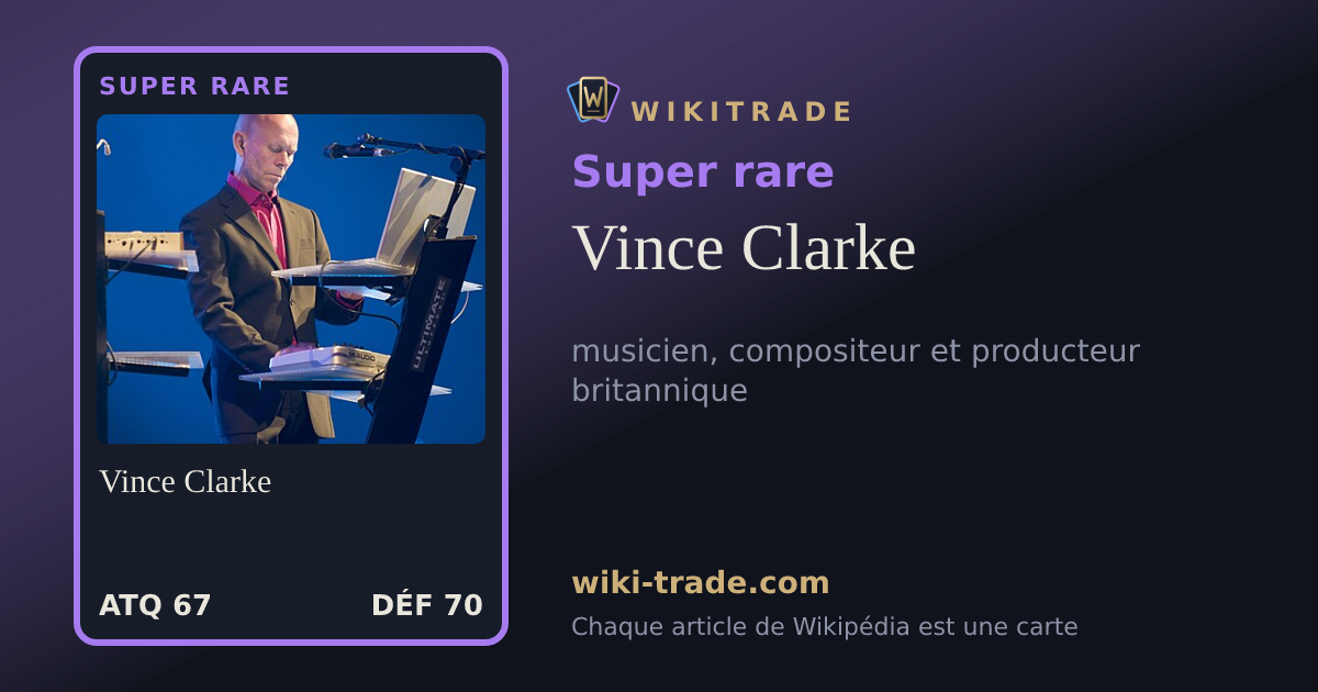 Vince Clarke — carte Super rare