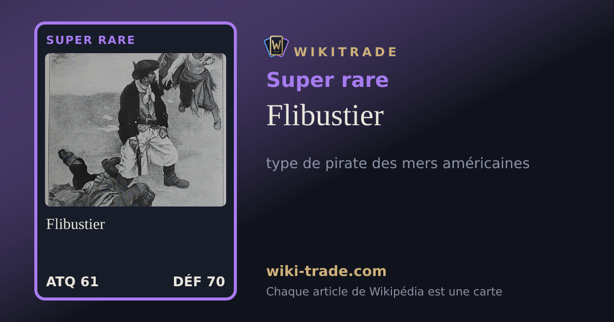 Flibustier — carte Super rare