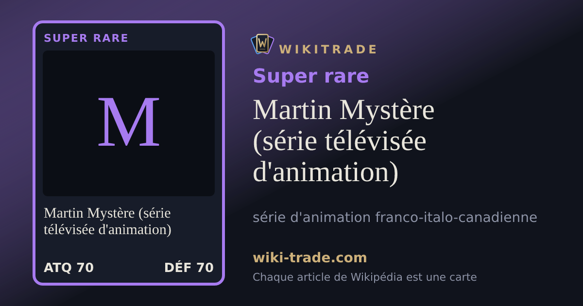 Martin Mystère (série télévisée d'animation) — carte Super rare