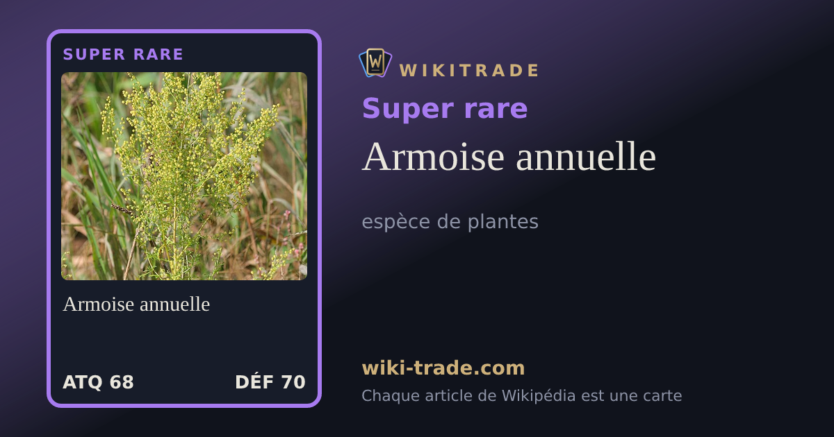Armoise annuelle — carte Super rare