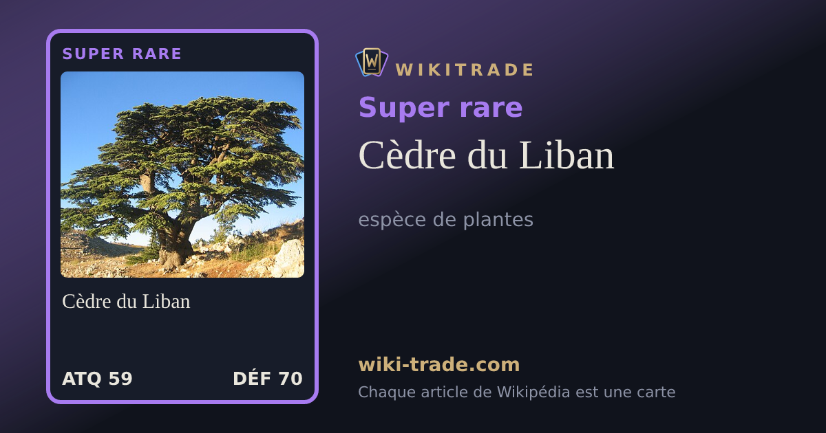 Cèdre du Liban — carte Super rare