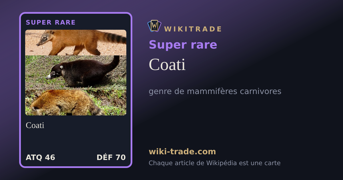 Coati — carte Super rare
