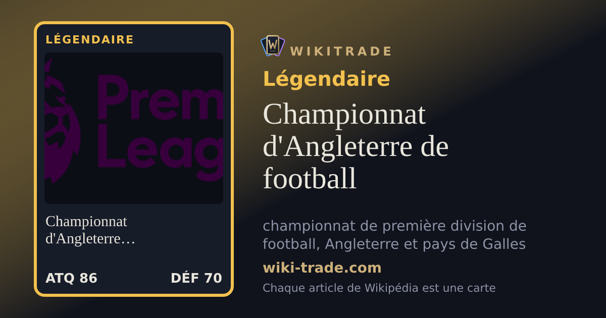 Championnat d'Angleterre de football — carte Légendaire