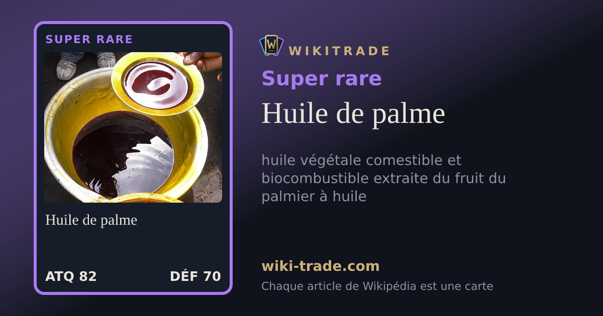 Huile de palme — carte Super rare