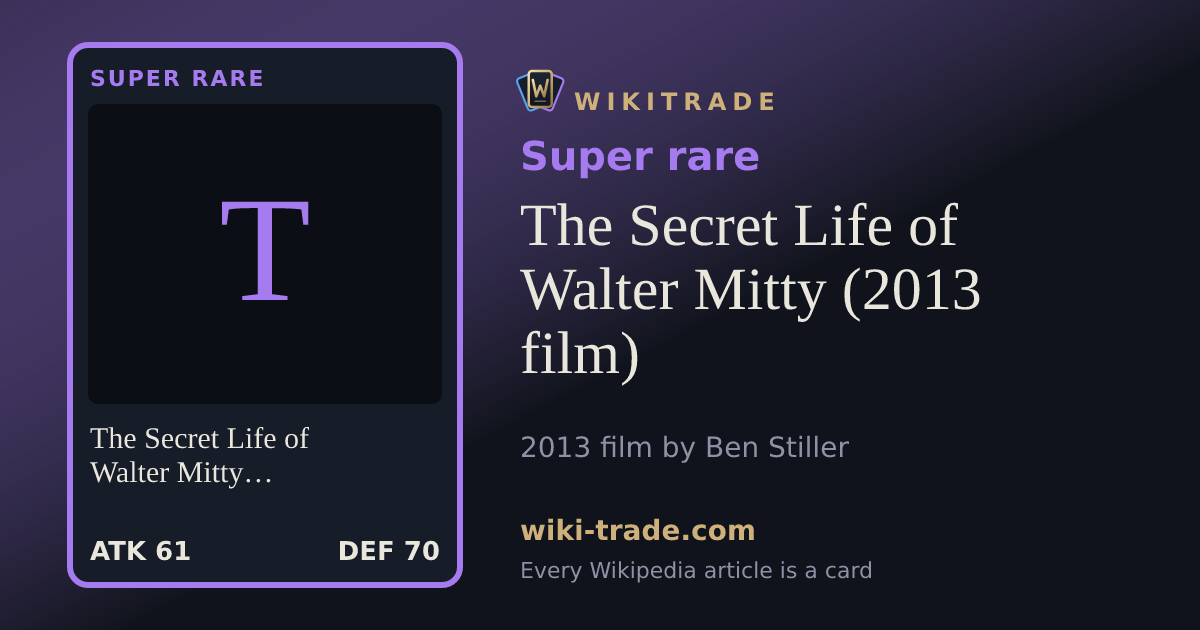 The Secret Life of Walter Mitty (2013 film) — Super rare card