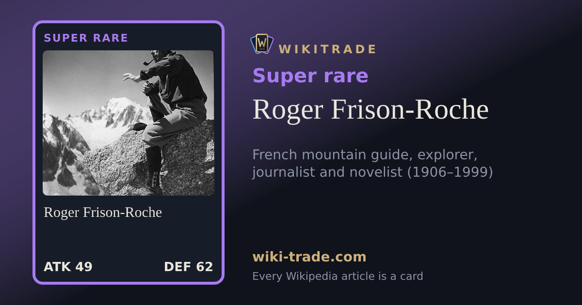 Roger Frison-Roche — Super rare card