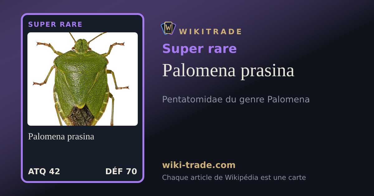 Palomena prasina — carte Super rare