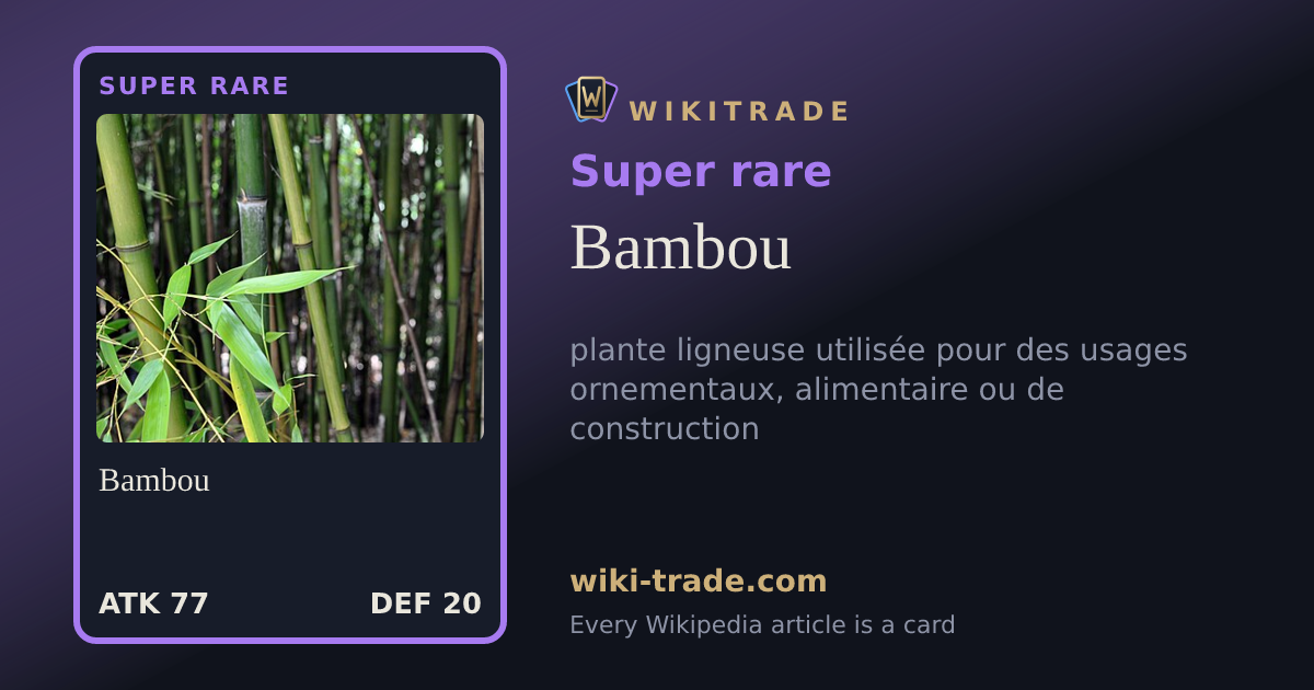 Bambou — Super rare card