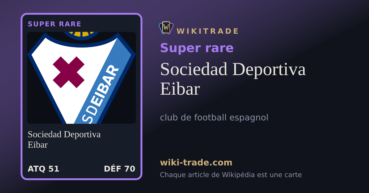 Sociedad Deportiva Eibar — carte Super rare