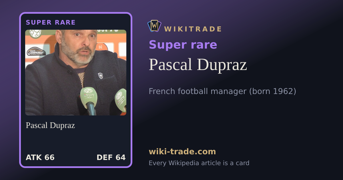 Pascal Dupraz — Super rare card