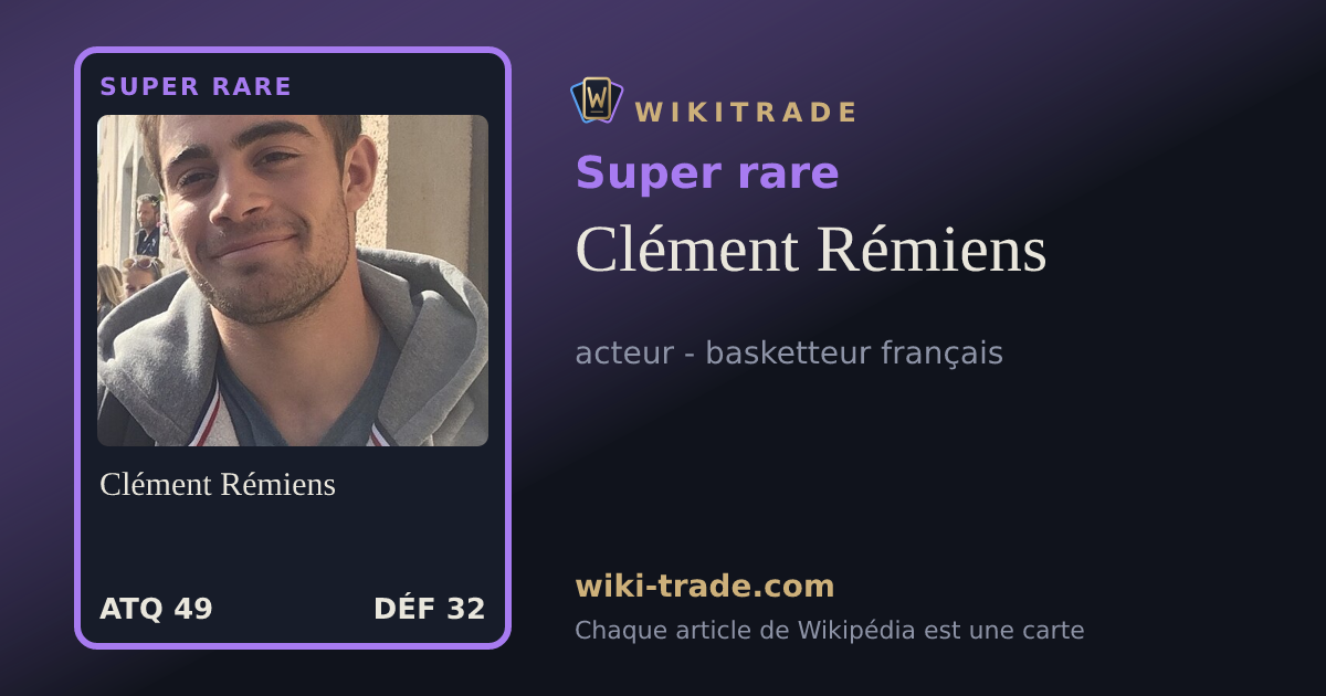 Clément Rémiens — carte Super rare