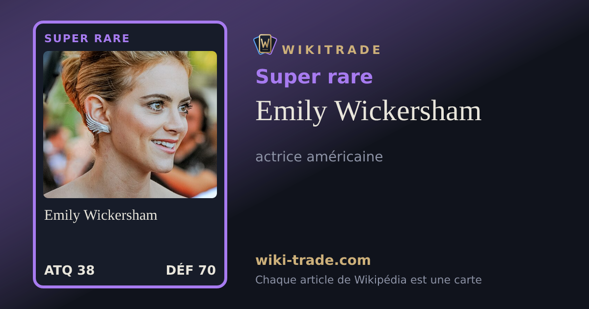 Emily Wickersham — carte Super rare